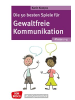 Don Bosco Medien Buch - Die 50 besten Spiele für Gewaltfreie Kommunikation. Klasse 1-4