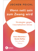 Kösel Buch - Wenn nett sein zum Zwang wird