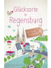 DROSTE Verlag Glücksorte in Regensburg | Fahr hin & werd glücklich