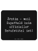 Mr. & Mrs. Panda Mousepad Spruch Ärztin Superheld mit Spruch in Schwarz