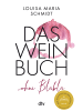 dtv Das Weinbuch - ohne Blabla