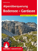 Bergverlag Rother Alpenüberquerung Bodensee - Gardasee | 28 Etappen mit GPS-Tracks
