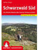 Bergverlag Rother Schwarzwald Süd | Die schönsten Wanderungen zwischen Freiburg und Basel. 60...