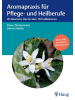 Thieme, Stuttgart Buch - Aromapraxis für Pflege- und Heilberufe