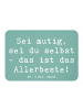 Mr. & Mrs. Panda Magnet Spruch Mutig zu sich selbst stehen mit S... in Meeresbrise