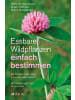 AT Verlag Essbare Wildpflanzen einfach bestimmen | Die 50 beliebtesten Arten in mehr...