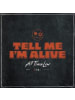 I-DI Musik - Tell Me I'M Alive