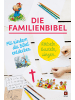 SCM R. Brockhaus Die Familienbibel | Rätseln, basteln, singen. Mit Kindern die Bibel entdecken