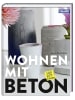 Callwey Roman - Wohnen mit Beton