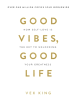 Hay House Buch - Good Vibes, Good Life
