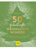 Gräfe und Unzer 50 fabelhafte Weihnachtswunder