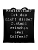 Mr. & Mrs. Panda Stoffbeutel Spruch Innere Ruhe Kaffee mit Spruch in Schwarz
