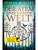 FISCHER Tor Der Atem einer anderen Welt