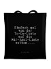 Mr. & Mrs. Panda Tragetasche Einfach mal von der... mit Spruch in Schwarz