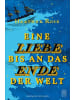 Hoffmann und Campe Buch - Eine Liebe bis an das Ende der Welt