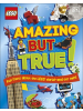 Dorling Kindersley UK Buch - LEGO Amazing But True - Fun Facts About the LEGO World and Our Own!