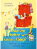 dtv Buch - Warum haben wir keinen König? - Kinderfragen zur Demokratie verst&a