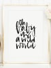 Tales by Jen Poster / Kunstdruck "Oh baby, it’s a wild world" I Ohne Rahmen