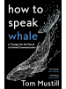 HarperCollins Buch - How to Speak Whale