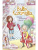 FISCHER Sauerländer Buch - Bella Karamella - Achtung, zauberhafte Freundin!