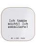 Mr. & Mrs. Panda Tassenuntersetzer Ich tanze nicht! Ich... mit S... in Weiß