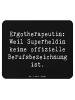 Mouse-Pad Spruch Ergotherapeutin Superheldin mi... in Schwarz