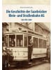 Sutton Verlag Buch - Die Geschichte der Saarbrücker Klein- und Straßenbahn AG