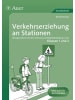 Auer Verlag Verkehrserziehung an Stationen 1/2 | Übungsmaterial mit dem Schwerpunkt...