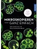 Franckh-Kosmos Mikroskopieren ganz einfach | Der Einstieg in den Mikrokosmos