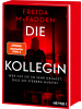 Heyne Buch - Die Kollegin - Wer hat sie so sehr gehasst, dass sie sterben musste?