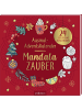 ars edition Ausmal-Adventskalender Mandala-Zauber | 24 Seiten zum Aufschneiden