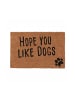 relaxdays Fußmatte Hope you like dogs in Natur - 40 x 60 cm