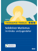 Julius Beltz Buch - Therapie-Tools Selektiver Mutismus im Kindes- und Jugendalter