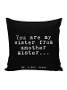Mr. & Mrs. Panda Kopfkissen You are my sister... mit Spruch in Schwarz
