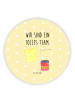 Mr. & Mrs. Panda Rund Magnet Toast Marmelade mit Spruch in Gelb Pastell
