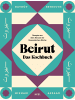 Heel Beirut - Das Kochbuch