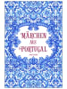 Anaconda Buch - Märchen aus Portugal