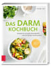 ZS Verlag Das Darm-Kochbuch | Rezepte für ein gutes Bauchgefühl und ein starkes...