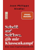Rowohlt Reinbek, TB Buch - Scheiß auf Selflove, gib mir Klassenkampf