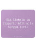 Mr. & Mrs. Panda Maus Pad Spruch Kundensupport Lächeln mit Spruch in Lavendeltraum