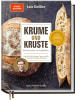 Becker-Joest-Volk Krume und Kruste - Brot backen in Perfektion | Schritt für Schritt: Rezepte,...