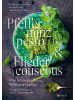 AT Verlag Kochbuch - Pfefferminzpesto und Fliedercouscous