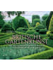 Bassermann Verlag Britische Gartenkunst - Über 60 traumhafte Gärten in England, Schottland, Wale