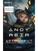 Heyne Buch - Der Astronaut - Project Hail Mary
