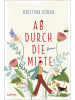 Bastei Lübbe  Buch - Ab durch die Mitte