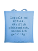 Mr. & Mrs. Panda Uni Tasche Spruch Sozialpädagogin Power mit Spruch in Sky Blue