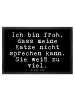 Mr. & Mrs. Panda Schmutzfangmatte Ich bin froh, dass... mit Spruch in Schwarz