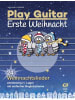 Edition Dux Buch - Play Guitar Erste Weihnacht