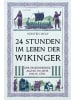 Anaconda Buch - 24 Stunden im Leben der Wikinger