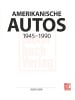 Motorbuch Verlag Amerikanische Autos 1945-1990